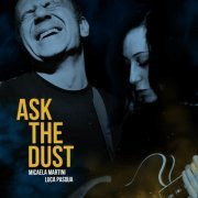 Micaela Martini, Luca Pasqua - Ask the Dust (2022) Hi Res