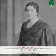 Calogero Di Liberto - Maria Giacchino Cusenza: Piano Works (2018)
