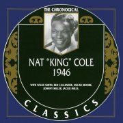 Nat "King" Cole - The Chronological Classics: 1946 (1997)