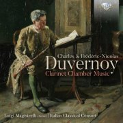 Luigi Magistrelli, Italian Classical Consort - Charles & Frédéric-Nicolas Duvernoy: Clarinet Chamber Music (2024)