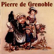 Gabriel et Marie Yacoub - Pierre de Grenoble (Reissue) (1973/1995)