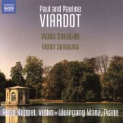 Reto Kuppel, Wolfgang Manz - Paul and Pauline Viardot: Violin Sonatas, Violin Sonatina (2017) CD-Rip