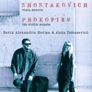 Sorin Alexandru Horlea, Anita Tomasevich - Shostakovich Viola Sonata & Prokofiev 1st Violin Sonata (2024) [Hi-Res]