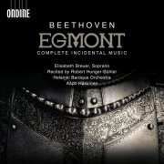 Elisabeth Breuer, Helsinki Baroque Orchestra & Aapo Häkkinen - Beethoven: Egmont, Op. 84 (Live) (2019) [Hi-Res]