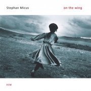 Stephan Micus - On The Wing (2006)