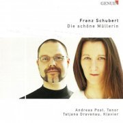 Andreas Post - Schubert, F.: Schone Mullerin (Die) (2008)