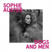 Sophie Auster - Dogs and Men (2015) Lossless