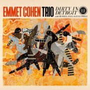 Emmet Cohen - Dirty in Detroit (Live) [feat. Russell Hall & Kyle Poole] (2018)