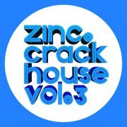 DJ Zinc - Crackhouse Vol 3 (2019)