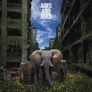 Ages And Ages - Something To Ruin (2016) [Hi-Res]