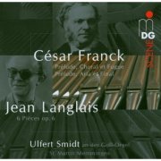 Ulfert Smit - Organ Works: César Franck, Jean Langlais (2006)