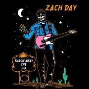 Zach Day - Throw Away the Pin (2024) [Hi-Res]