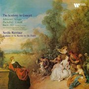 Sir Neville Marriner, Academy of St Martin in the Fields - The Academy in Concert. Albinoni: Adagio - Pachelbel: Canon - Bach: Air & Music By Beethoven, Handel, Mendelssohn, Mozart (2024) [Hi-Res]