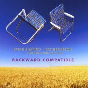 Steve Shapiro, Pat Bergeson - Backward Compatible (2008)