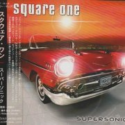 Square One - Supersonic (2005)