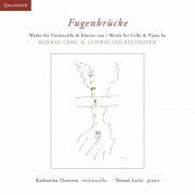 Katharina Deserno - Lang & Beethoven: Works for Cello & Piano (2022)