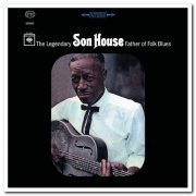 Son House - Father of Folk Blues (1965) [Remastered 2016]