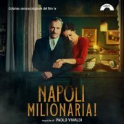 Paolo Vivaldi - Napoli Milionaria! (Colonna sonora originale del film tv) (2023)