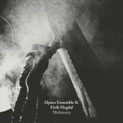 Alpaca Ensemble & Eirik Hegdal - Mekatonia (2017)