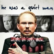 Jeff Beal - He Was A Quiet Man (Original Motion Picture Soundtrack) (2023)
