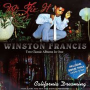 Winston Francis - Mr Fix It / California Dreaming (2017)