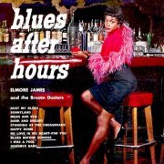 Elmore James - Blues After Hours (2021) [Hi-Res]