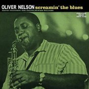 Oliver Nelson - Screamin' the Blues (1960) CD Rip