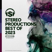 VA - Stereo Productions – BEST OF 2023 (2023)