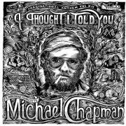 VA - Imaginational Anthem, Vol. XII : I Thought I Told You - A Yorkshire Tribute to Michael Chapman (2023)