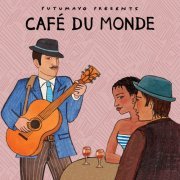 Various Artists - Café du Monde by Putumayo (2024)
