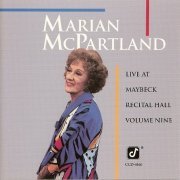 Marian McPartland - Live at Maybeck Recital Hall, Vol.9 (1991)
