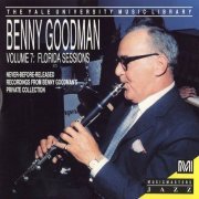 Benny Goodman - The Yale University Music Library, Vol. 7: Florida Sessions (1992)