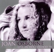 Joan Osborne - Live In Hollywood 95 (2016)