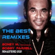 Bobby Farrell - The Best Remixes (Remastered, 2021)