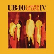 UB40 - Labour Of Love IV (2010)