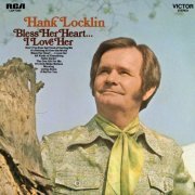Hank Locklin - Bless Her Heart... I Love Her (1970) [Hi-Res]