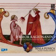 Mala Punica, Pedro Memelsdorff - D’amor ragionando. Italia (1380-1415) (1992)