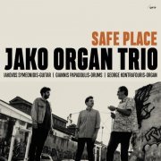 Jako Organ Trio - Safe Place (2022) [Hi-Res]
