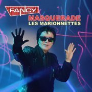 Fancy - Masquerade (Les Marionnettes) (2021) LP
