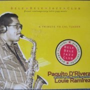 Paquito D'Rivera, Louie Ramirez & His Latin Jazz Ensemble - A Tribute to Cal Tjader (2004)