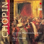 Joanna Madroszkiewicz, Paul Gulda - Chopin: Transcriptions for Violin and Piano (2005)