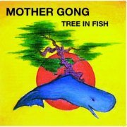 Mother Gong - Live In The Usa 1991 (2004)
