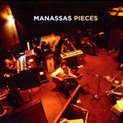 Manassas - Pieces (1971/2009)