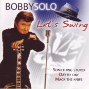 Bobby Solo - Let's Swing (2003)