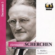 Hermann Scherchen - Mahler: Symphonie n°8 (1995)