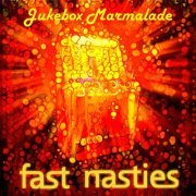 Fast Nasties - Jukebox Marmalade (2021)