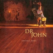 Dr. John - Anutha Zone (1998)