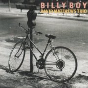 David Matthews Trio - Billy Boy (1986)