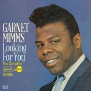 Garnet Mimms - Looking For You: The Complete United Artists & Veep Singles (2015) [CD Rip]