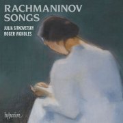 Julia Sitkovetsky, Roger Vignoles - Rachmaninoff: Songs (2020) [Hi-Res]